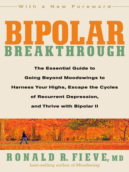 Title details for Bipolar Breakthrough by Ronald R. Fieve - Wait list